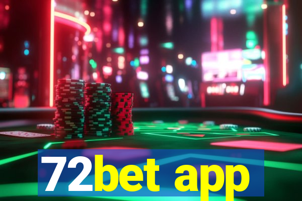 72bet app